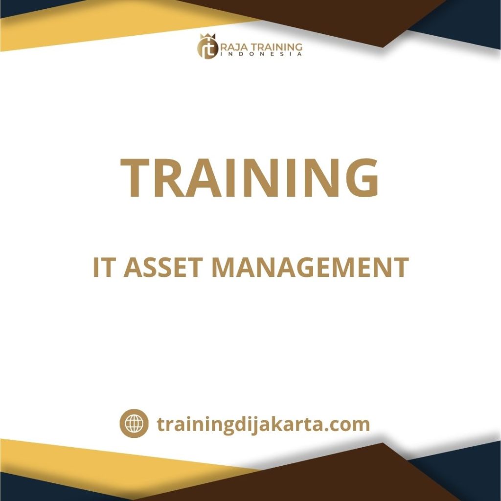 training Pengelolaan aset IT perusahaan