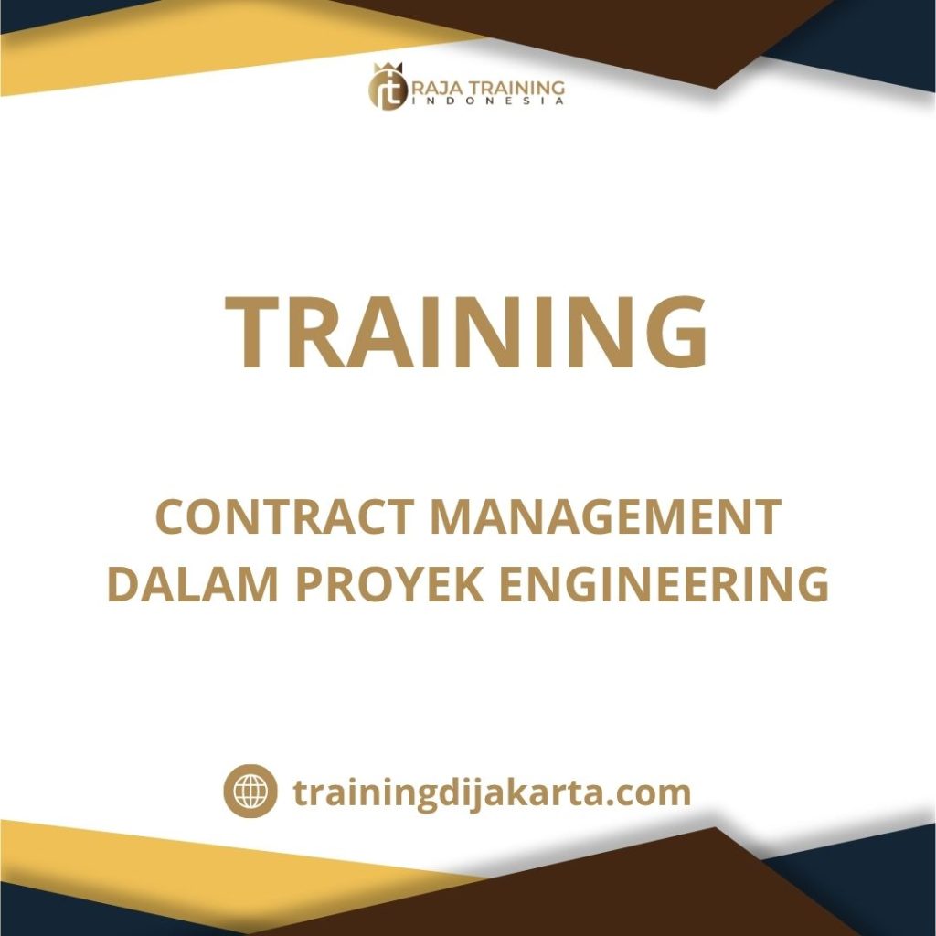 training Administrasi kontrak engineering